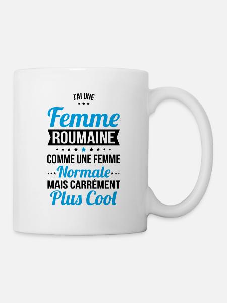J'ai une femme Roumaine plus cool - Mug blanc - blanc