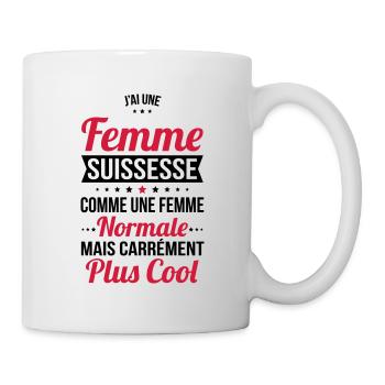 J'ai une femme Suissesse plus cool - Mug blanc - blanc - Droite