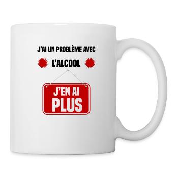 j'ai un problème avec l'alcool j'en ai plus cadeau - Mug blanc - blanc - Droite