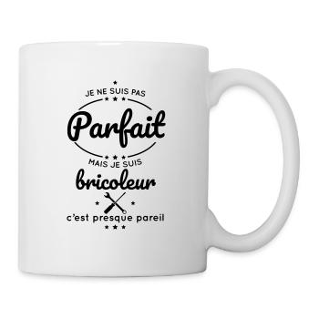 Je ne suis pas parfait mais je suis bricoleur - Mug blanc - blanc - Droite