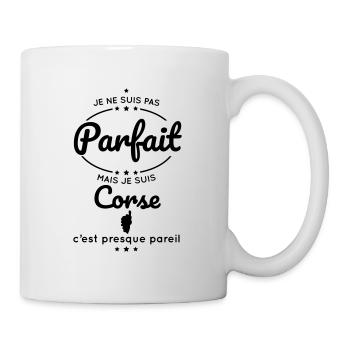 Je ne suis pas parfait mais je suis Corse - Mug blanc - blanc - Droite