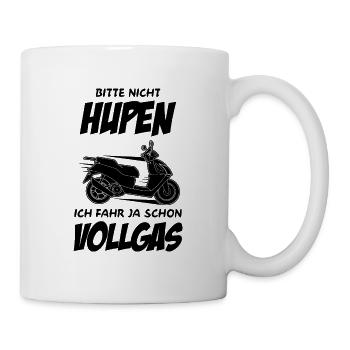 Bitte nicht hupen ich fahr ja schon vollgas - Tasse - Weiß - Rechts