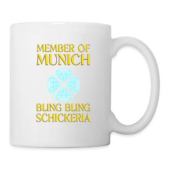 Member of Munich Bling Bling Schickeria - Tasse - Weiß - Rechts
