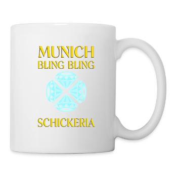 Munich Bling Bling Schickeria - Tasse - Weiß - Rechts