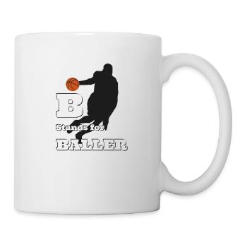 B Stands for Baller - Tasse - Weiß - Rechts