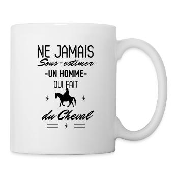 Ne jamais Sous estimer un Homme qui fait du Cheval - Mug blanc - blanc - Droite