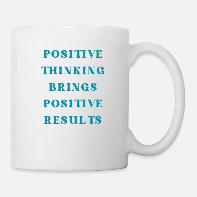 La pensée positive donne des résultats positifs - Mug blanc - blanc