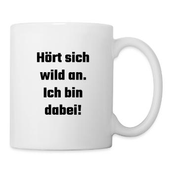 Wild Freunde Wochenende Alkohol Abenteuer - Tasse - Weiß - Rechts