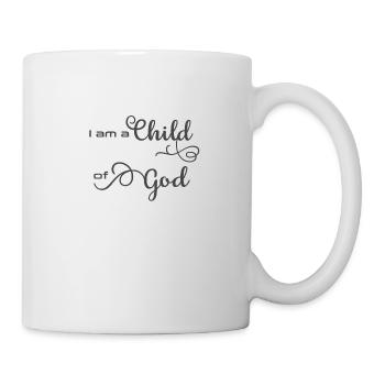 Christian Design I am a Child of God - Mug - white - Right