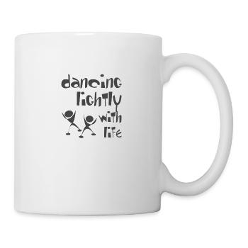 Christliches Design tanzt leicht mit dem Leben - Tasse - Weiß - Rechts