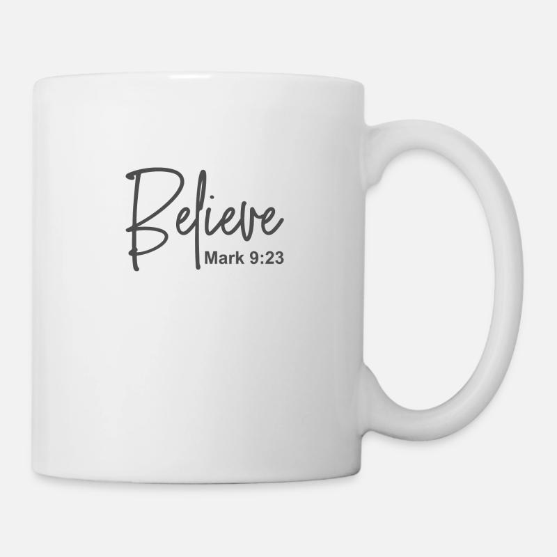 Christian Design Glaube Markus 9 Vers 23 - Tasse - Weiß