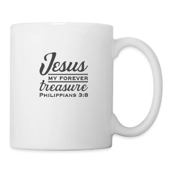 Christian Design Jesus, Mein ewiger Schatz - Tasse - Weiß - Rechts