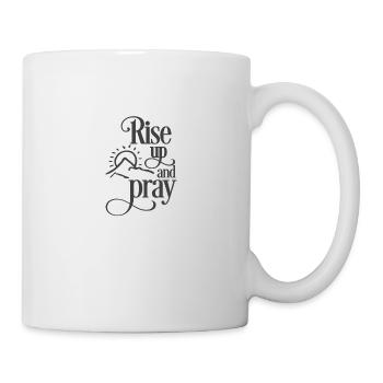 Christliches Design Erhebt euch und betet - Tasse - Weiß - Rechts