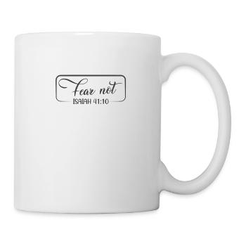 Christian Design Fear Not Isaiah 41 verse 10 - Mug - white - Right