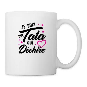 Je suis une tata qui déchire, Cadeau pour tata - Mug blanc - blanc - Droite