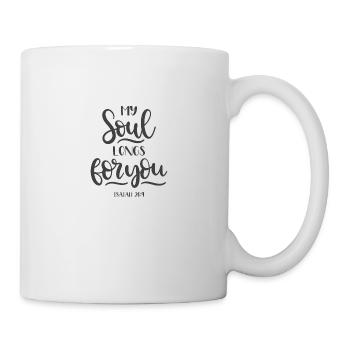 Christliches Design Meine Seele sehnt sich nach Dir - Tasse - Weiß - Rechts