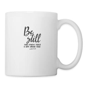 Christian Design be still and know that I am your - Mug - white - Right