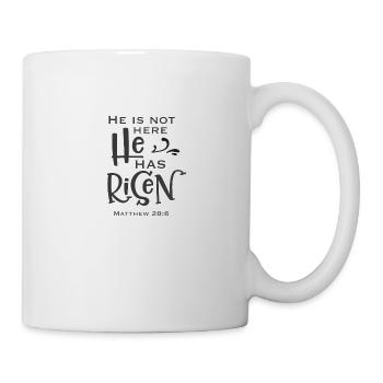 Christian Design He is not here He is risen 2 - Mug - white - Right