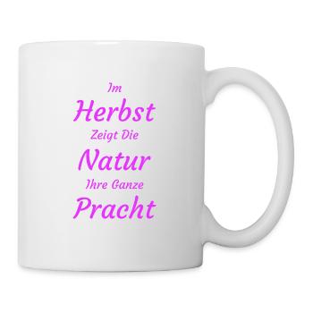 Herbst Herbstlich Natur Umwelt - Tasse - Weiß - Rechts