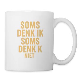 Sometimes I don't think - Mug - white - Right