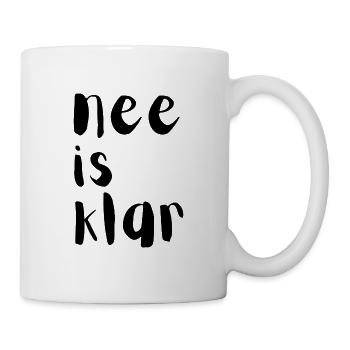 Nee is klar - Tasse - Weiß - Rechts