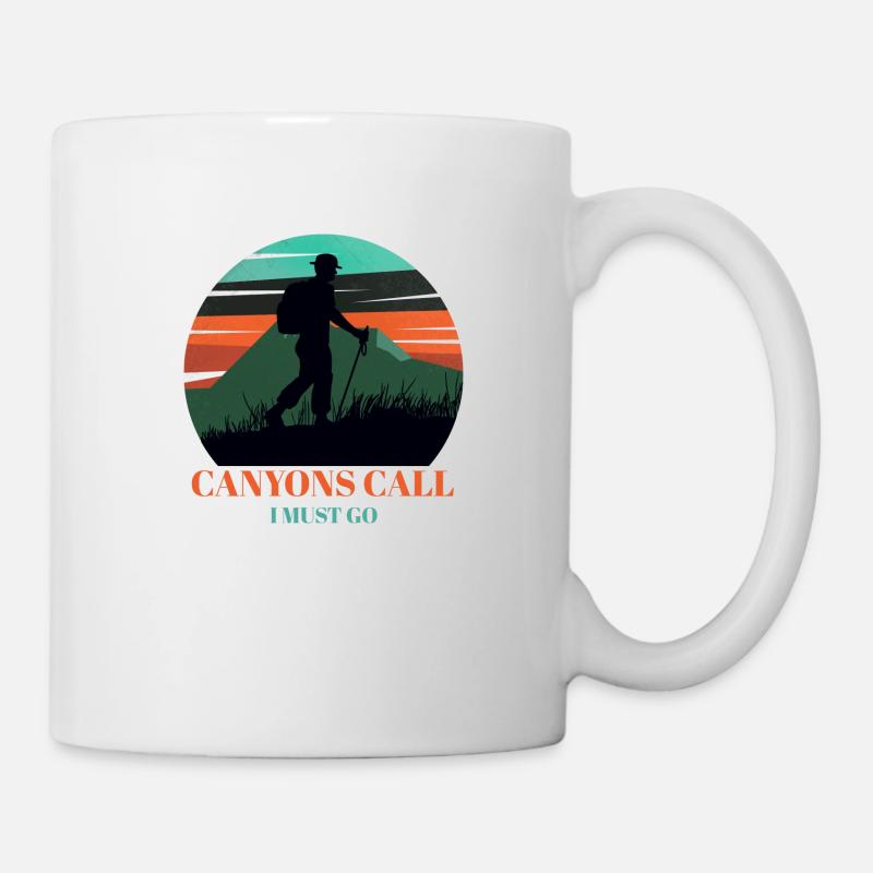 Canyons Call I Must Go - Mug - white