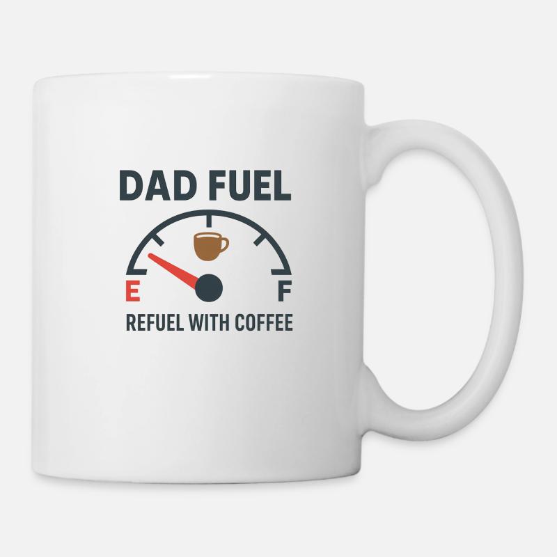 Dad Fuel – Faites le plein de café - Mug blanc - blanc