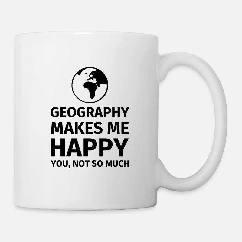 La géographie me rend heureux que tu n'es pas comme ça - Mug blanc - blanc