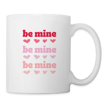 Be mine - Be mine - Mug - white - Right