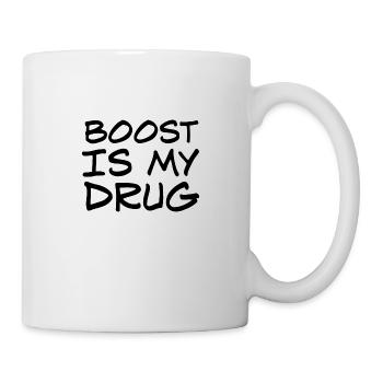 Boost is my Drug Auto Tuning Leidenschaft Geschenk - Tasse - Weiß - Rechts
