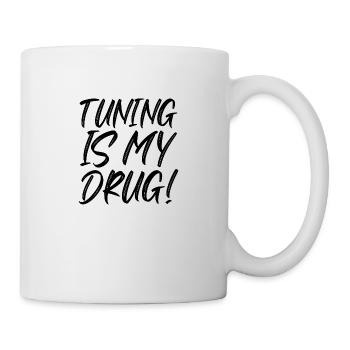 Tuning is my Drug Auto Turbo Leidenschaft Geschenk - Tasse - Weiß - Rechts