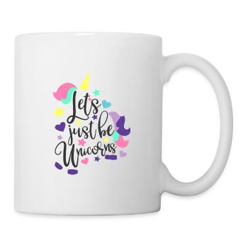 Let's just be unicorns - Mug - white - Right