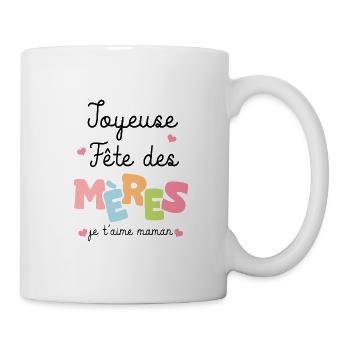 joyeuse fete des mères je t aime maman - Mug blanc - blanc - Droite