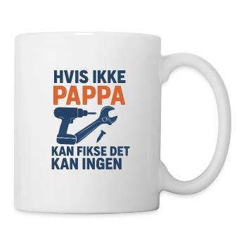 If Dad Can't Fix It - Mug - white - Right