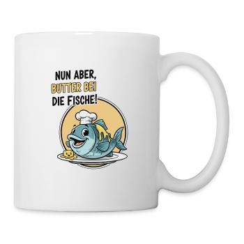 Butter bei die Fische - Tasse - Weiß - Rechts