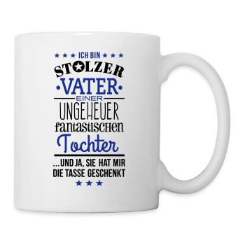 Ungeheuer fantastische Tochter-Vater / Tasse - Tasse - Weiß - Rechts