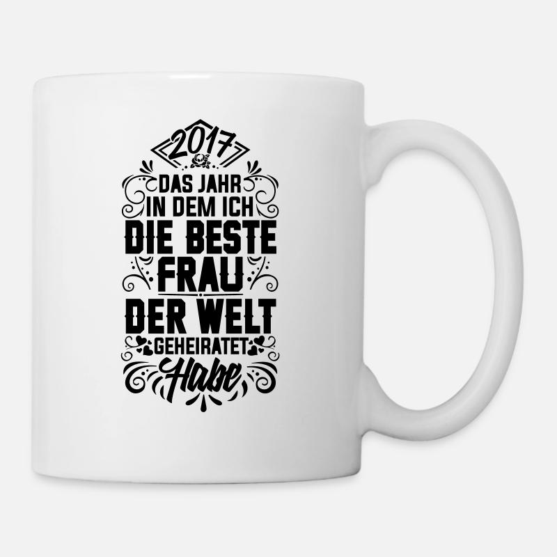 Hochzeit 2017 - Beste Frau - Tasse - Weiß