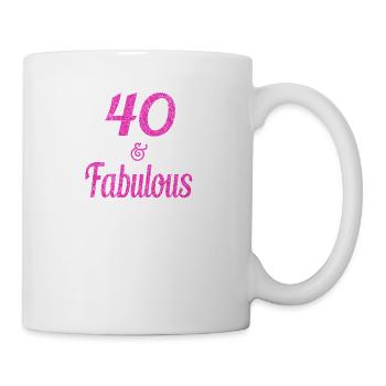40 and Fabulous - Mug - white - Right