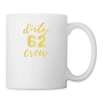 Dirty 62 Besatzung - Tasse - Weiß - Rechts