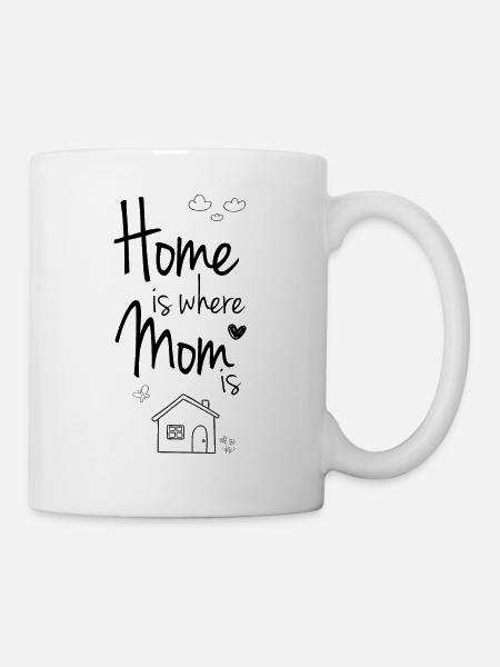 La maison est où maman / maman est! idée cadeau - Mug blanc - blanc