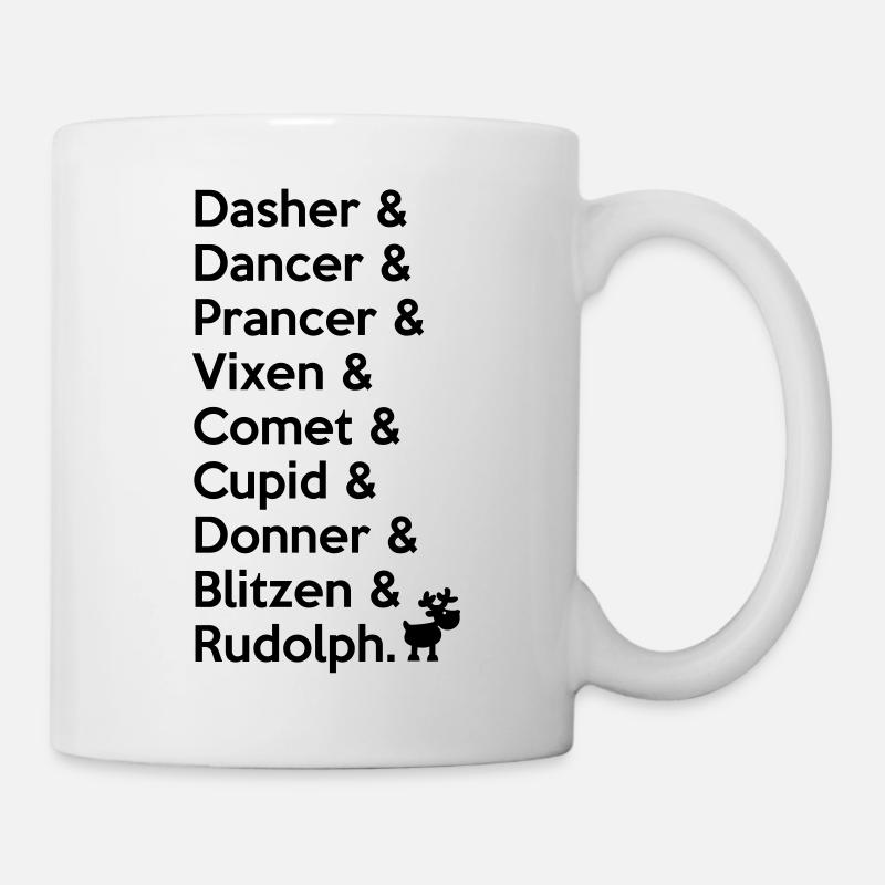 X-MAS Reindeers: Dasher, Dancer, ... Rudolph - Tasse - Weiß
