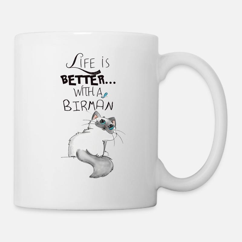 Das Leben ist besser mit einem Burmesen - Tasse - Weiß