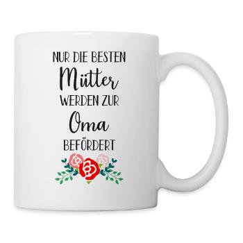 Nur Die Besten Mütter Werden Zur Oma Befördert - Tasse - Weiß - Rechts