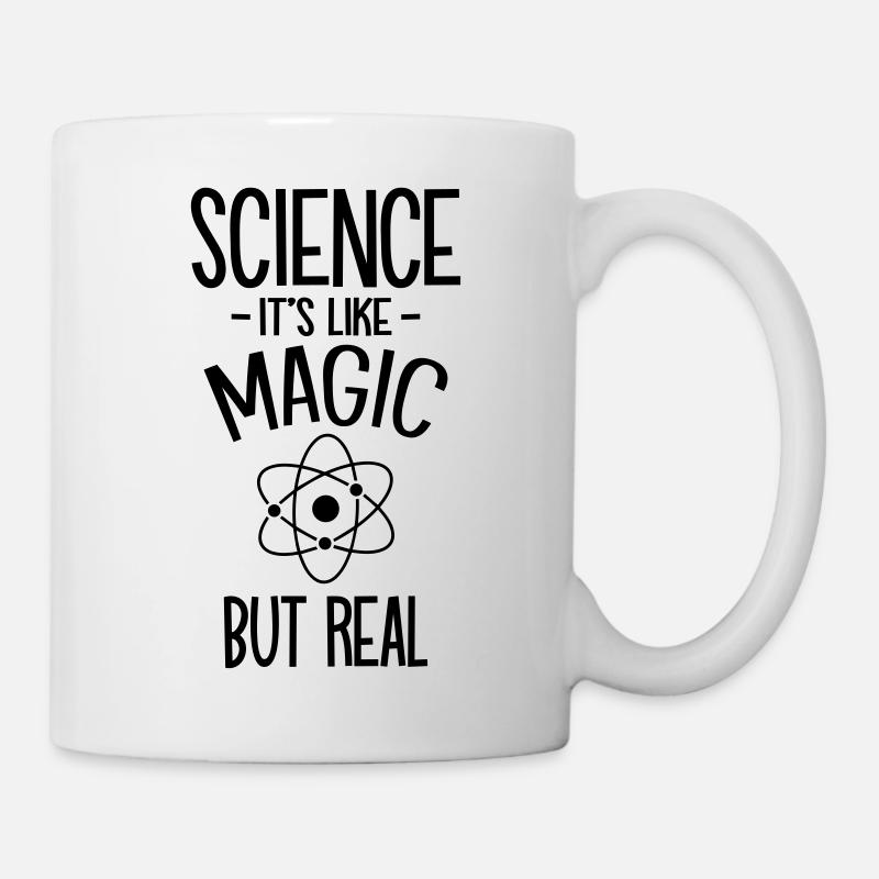 Science It s Like Magic But Real - Tasse - Weiß
