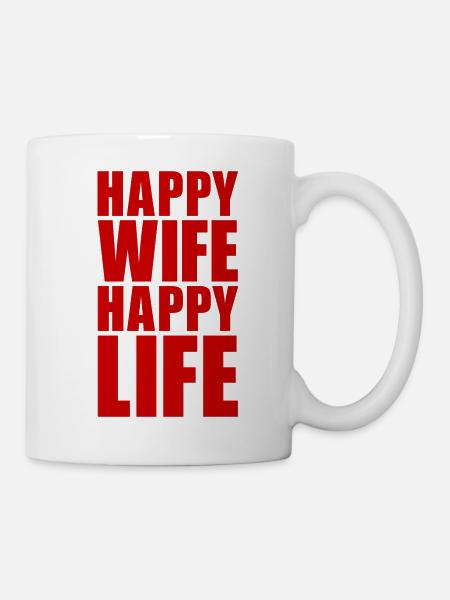 HAPPY WIFE HAPPY LIFE GESCHENK FRAU MANN PARTNER - Tasse - Weiß