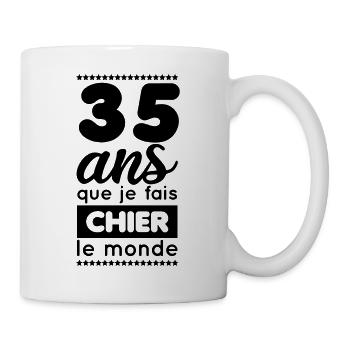 Anniversaire - 35 ans que je fais chier le monde - Mug blanc - blanc - Droite