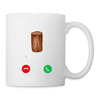 Wenn das Holz ruft muss ich los - Tasse - Weiß - Rechts
