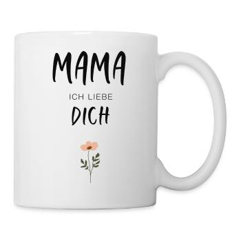 Mama ich liebe dich (schwarz) - Tasse - Weiß - Rechts