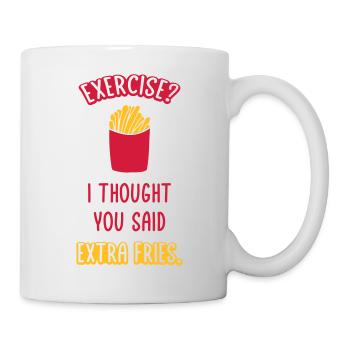 Exercise Extra Fries Quote - Mug - white - Right