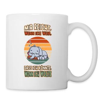Elefant Chillen Faul Müde Lustlos Spruch Lustig - Tasse - Weiß - Rechts